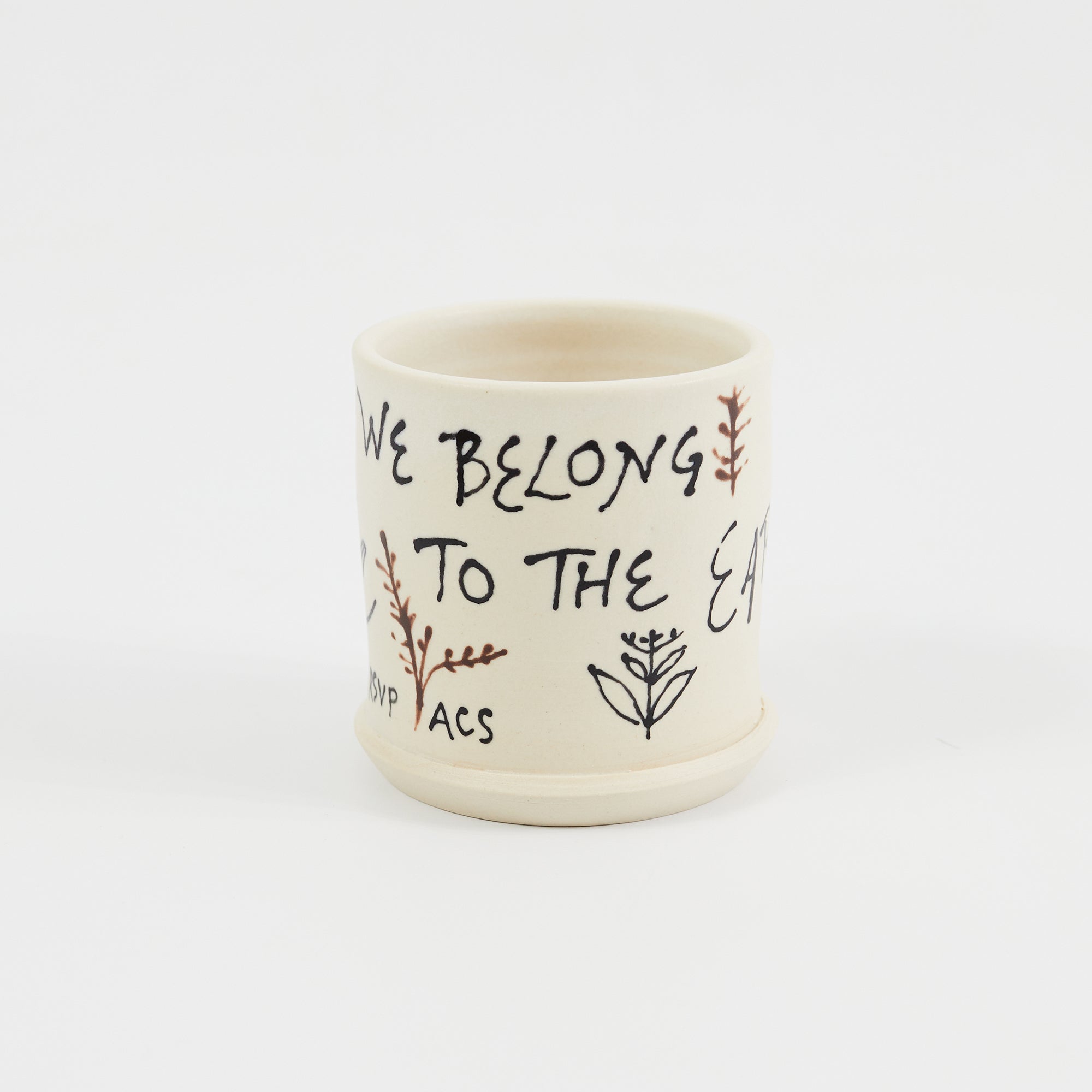 EARTH DAY + ONE EYE CERAMICS: CUP #1